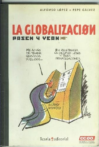 La globalizacion, pasen y vean