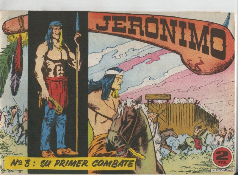 Jeronimo numero 03: Su primer combate