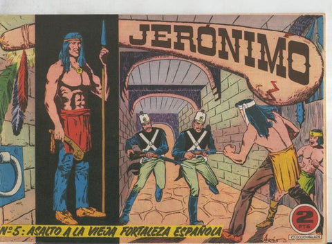 Jeronimo numero 05: Asalto a la vieja fortaleza española