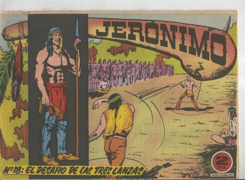 Jeronimo numero 18: El desafio de las tres lanzas