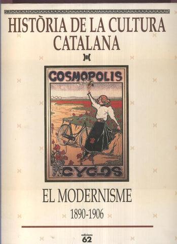 Historia de la Cultura Catalana: El Modernisme 1890-1906