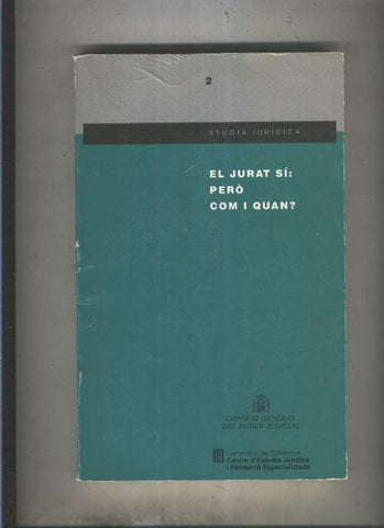 STUDIA IURIDICA numero 02El jurat si pero com i quan