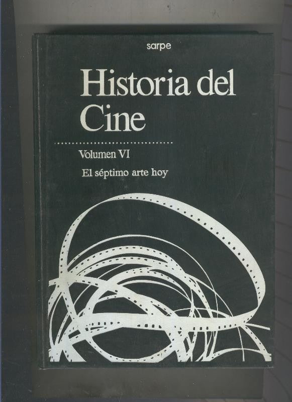 Historia del Cine volumen VI: el septimo arte hoy