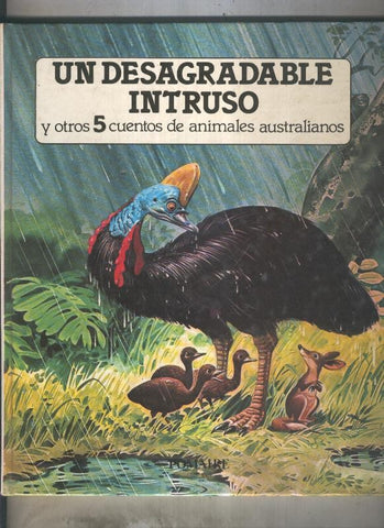 Un desagradable intruso y otros 5 cuentos de animales australianos