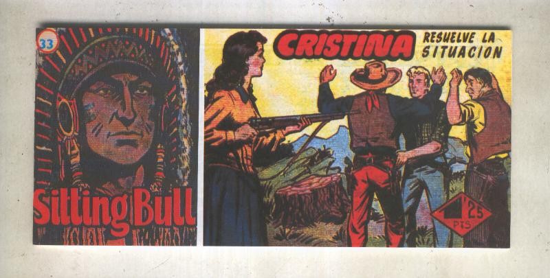 Sitting Bull facsimil numero 33: Cristina resuelve la situacion