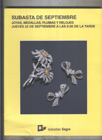 Subastas Segre: septiembre 2011, joyas, medallas, plumas y relojes