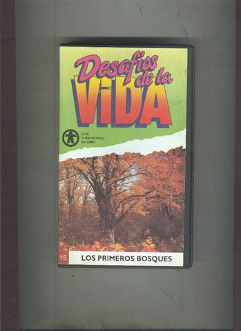 Video VHS: Desafios de la vida numero 15: Los primeros bosques