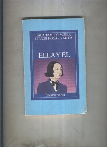 Palabras de Mujer, Libros Hogar y Moda: Ella y el