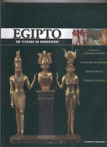 Egipto um tesouro da humanidade numero 03: Senusert I, Piramides - Pedra de Roseta -