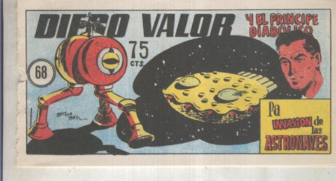 Diego Valor primera serie facsimil numero 068: La invasion de las astronaves