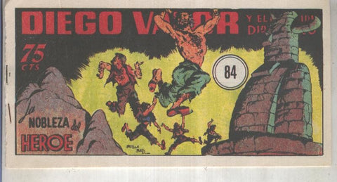 Diego Valor primera serie facsimil numero 084: La nobleza del heroe