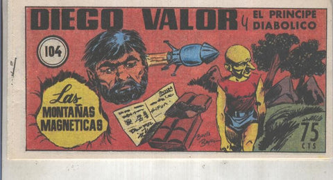 Diego Valor primera serie facsimil numero 104: Las montañas magneticas