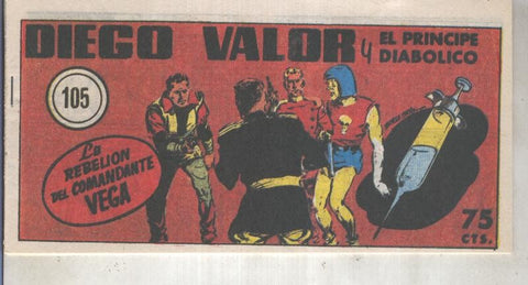 Diego Valor primera serie facsimil numero 105: La rebelion del comandante Vega