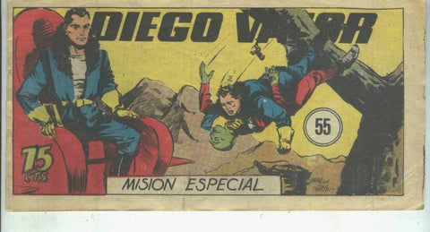 Diego Valor primera serie original numero 055: Mision especial