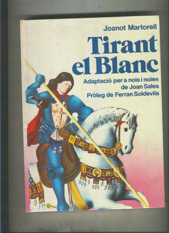 Tirant el blanc, adaptacio per a nois i noies de Joan Sales