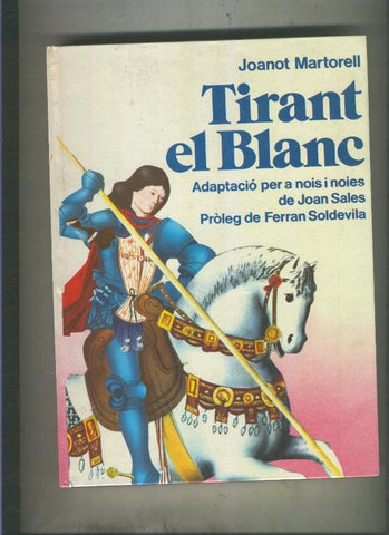 Tirant el blanc, adaptacio per a nois i noies de Joan Sales
