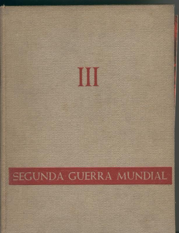 La segunda guerra mundial volumen tercero