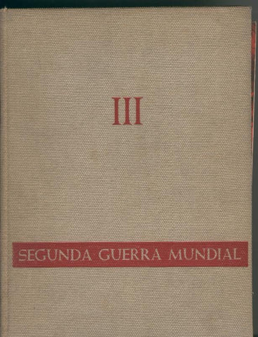 La segunda guerra mundial volumen tercero