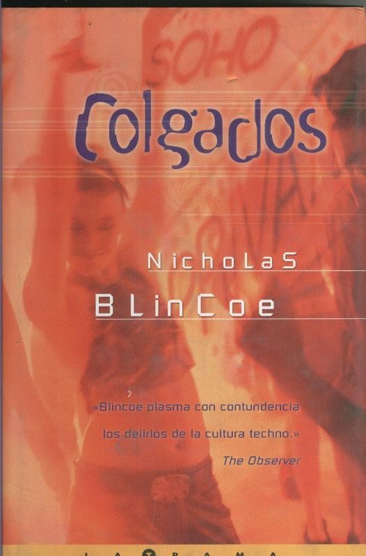 La Trama: Colgados