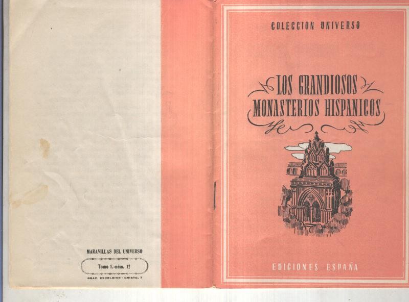 Coleccion Universo tomo I numero 12: Los grandes monasterios Hispanicos