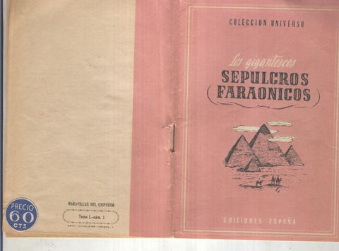 Coleccion Universo tomo I numero 02: Los gigantescos sepulcros faraonicos