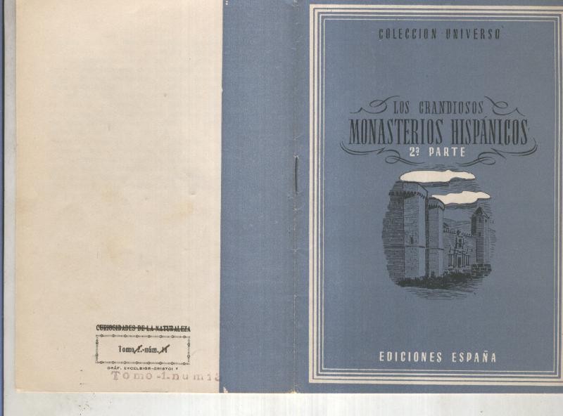 Coleccion Universo tomo 2 numero 14: Los grandiosos monasterios hispanicos, segunda parte