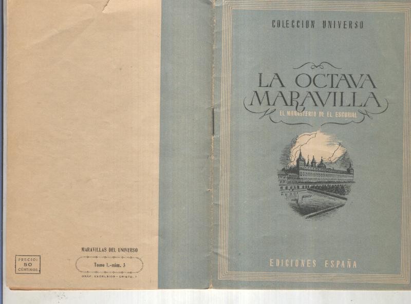 Coleccion Universo tomo 1 numero 03: La octava maravilla, el monasterio de El Escorial