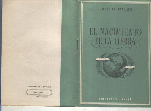 Coleccion Universo tomo 1 numero 01: El nacimiento de la tierra