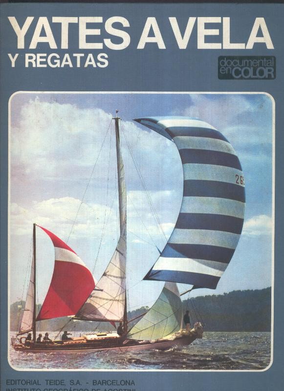Documental en color: Yates a vela y regatas