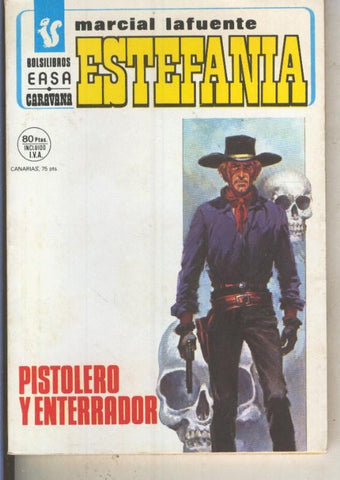 Caravana numero ?: Pistolero y enterrador