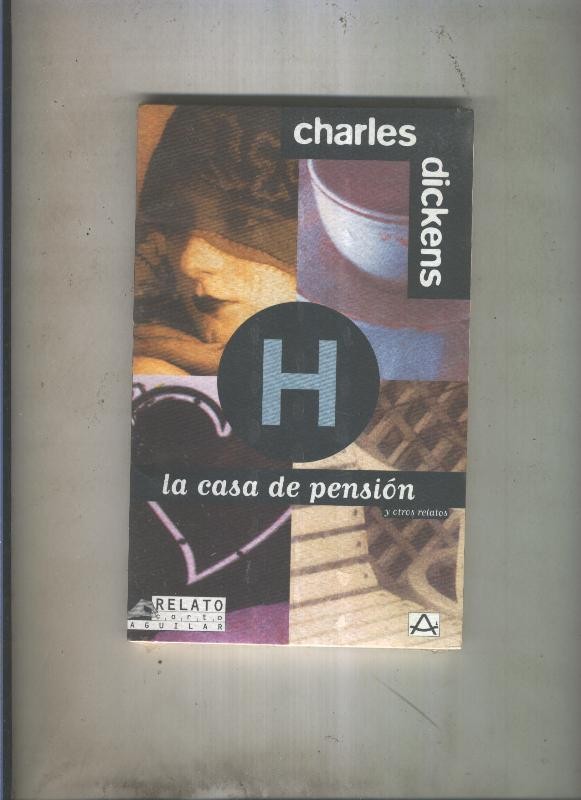 Relatos Cortos Aguilar numero 19: La casa de pension y otros relatos