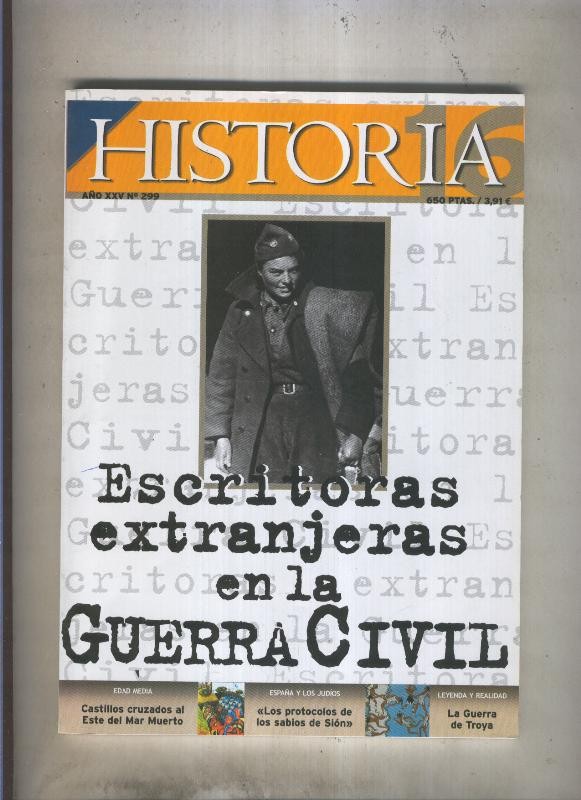 Historia 16 numero 299: Escritoras extranjeras en la guerra civil