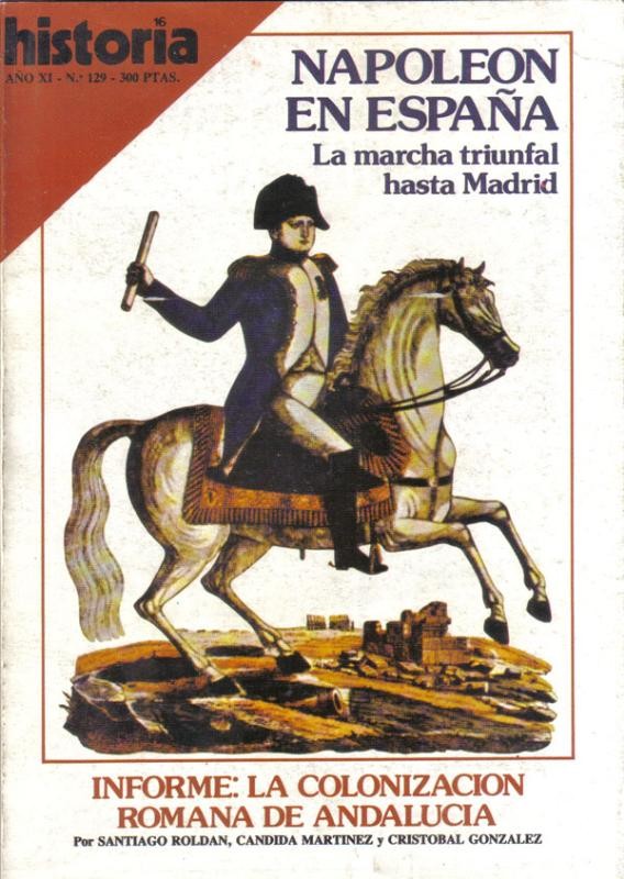 Historia 16 numero 129: Napoleon en España