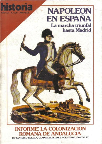 Historia 16 numero 129: Napoleon en España