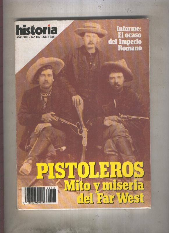 Historia 16 numero 146: Pistoleros, mito y miseria del Far West