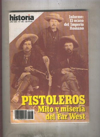 Historia 16 numero 146: Pistoleros, mito y miseria del Far West