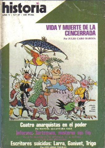 Historia 16 numero 047: Vida y muerte de la Cencerrada