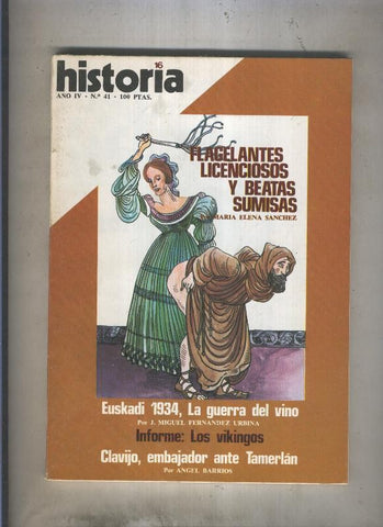 Historia 16 numero 041: Flagelantes,licenciosos y beatas sumisas