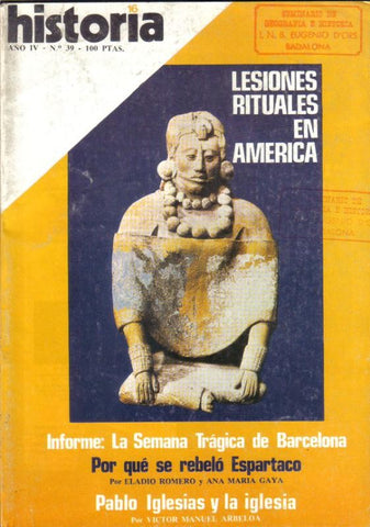 Historia 16 numero 039: Lesiones rituales en America