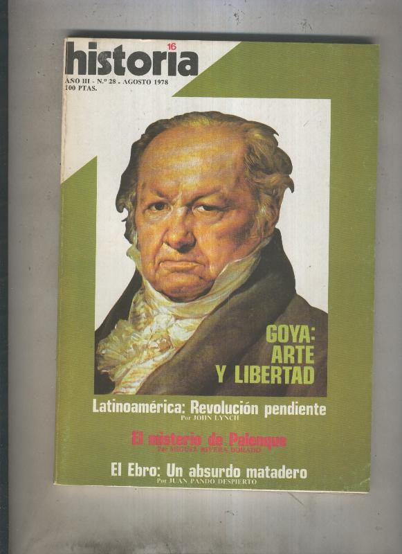 Historia 16 numero 028: Goya, arte y libertad