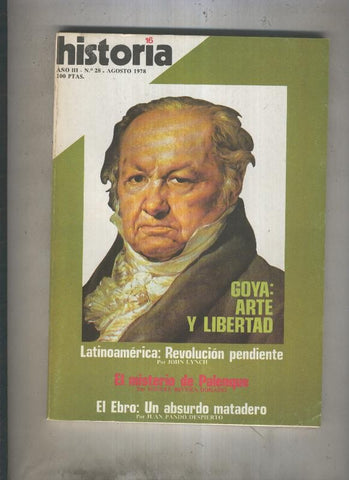 Historia 16 numero 028: Goya, arte y libertad