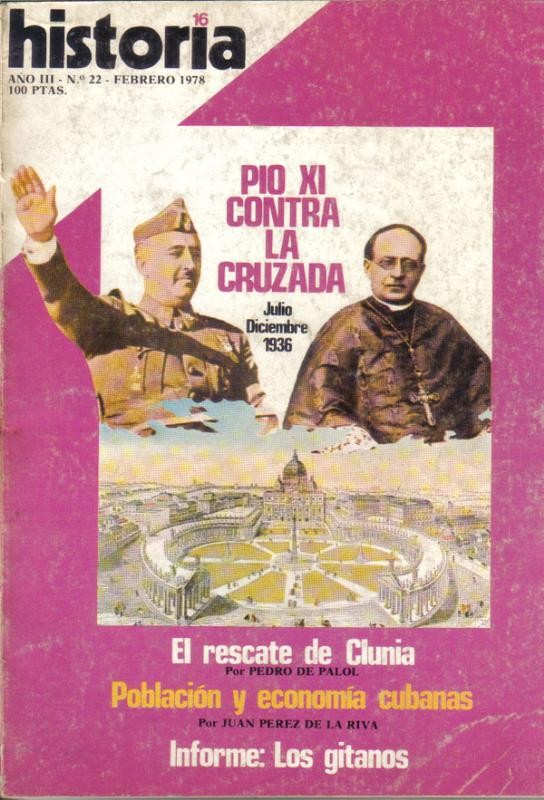 Historia 16 numero 022: Pio XI contra la Cruzada