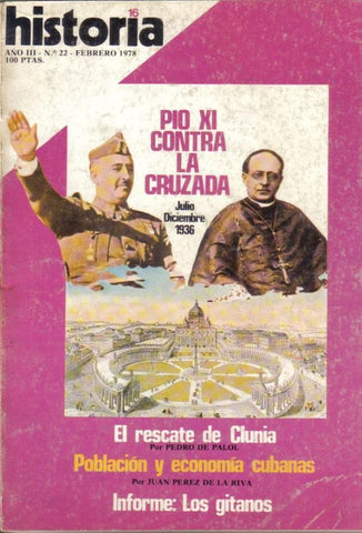 Historia 16 numero 022: Pio XI contra la Cruzada