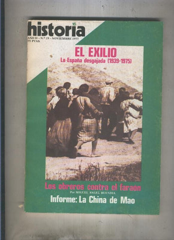Historia 16 numero 019: El exilio, la españa desgajada 1939-1975