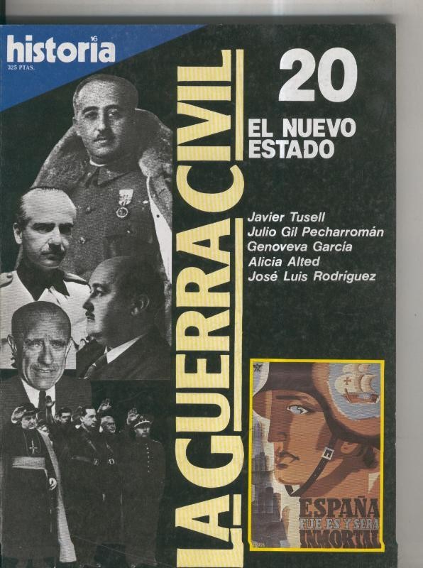 Historia 16: La Guerra Civil numero 20: El nuevo estado