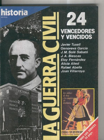 Historia 16: La Guerra Civil numero 24: Vencedores y vencidos
