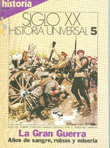 Historia 16: Siglo XX Historia universal numero 05