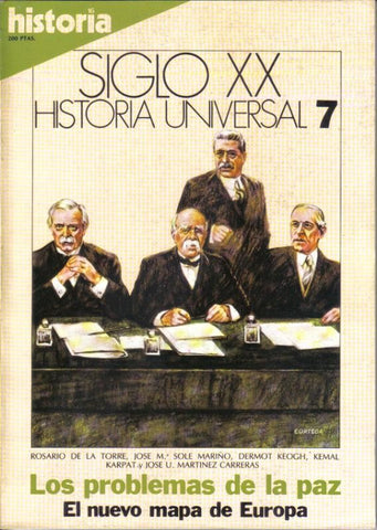 Historia 16: Siglo XX Historia Universal numero 07: Los problemas de la paz
