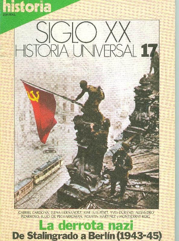 Historia 16: Siglo XX Historia universal numero 17
