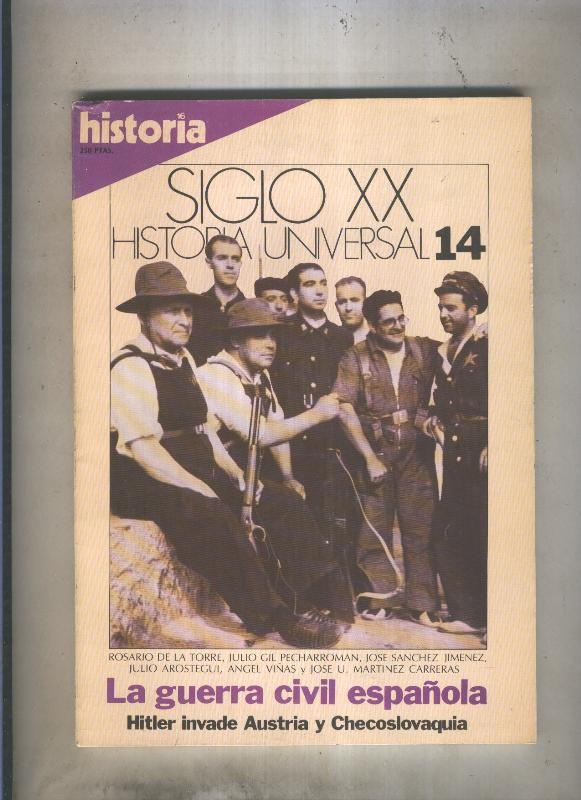 Historia 16: Siglo XX Historia universal numero 14: La guerra civil española
